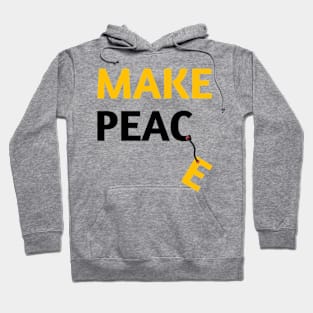 Make Peace Hoodie